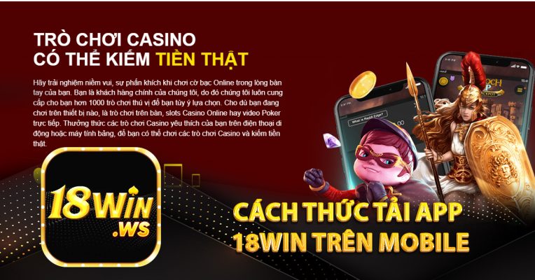 Cách thức tải app 18win trên mobile
