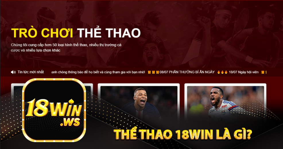 Thể thao 18win là gì?