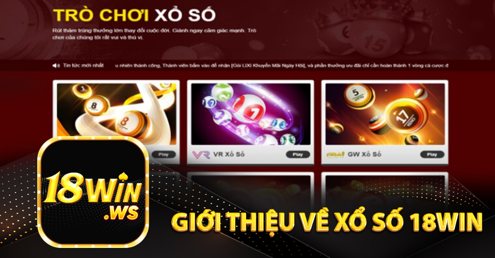 Giới thiệu về xổ số 18win